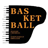Jeanne Cherhal – Basket-Ball