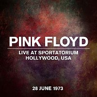 Pink Floyd – Live At Sportatorium, Hollywood, USA, 28 June 1973