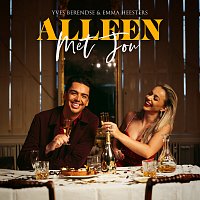 Yves Berendse, Emma Heesters – Alleen Met Jou
