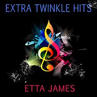 Etta James – Extra Twinkle Hits