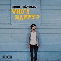 Hugh Coltman – Who's Happy?