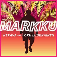 Kerava – Markku (feat. Oku Luukkainen)