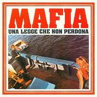 Stelvio Cipriani – Mafia, una legge che non perdona [Original Motion Picture Soundtrack / Remastered 2022]