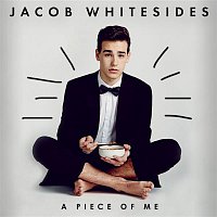 Jacob Whitesides – A Piece of Me