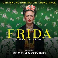 Remo Anzovino – Frida - Viva la vida (Original Motion Picture Soundtrack)