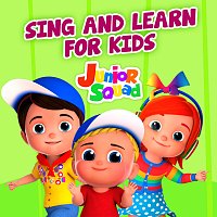 Junior Squad – Sing and Learn for Kids