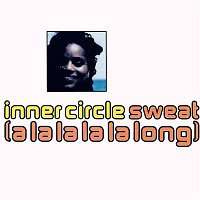 Inner Circle – Sweat (A La La La La Long)