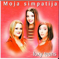 Foxy Teens – Moja simpatija