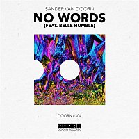 Sander van Doorn – No Words (feat. Belle Humble)