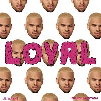 Chris Brown – Loyal (East & West Coast Versions)