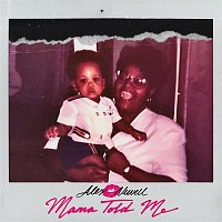 Alex Newell – Mama Told Me