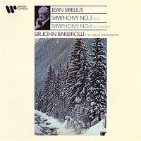 Sir John Barbirolli – Sibelius: Symphonies Nos. 3 & 6