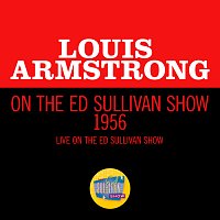 Louis Armstrong On The Ed Sullivan Show 1956 [Live On The Ed Sullivan Show, 1956]