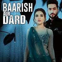 Různí interpreti – Baarish Aur Dard