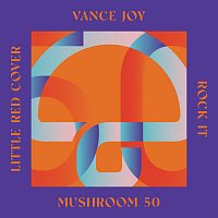 Vance Joy – Rock It