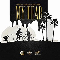 DJ Big N, Don Jazzy, Kizz Daniel – My Dear