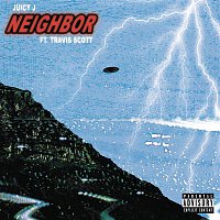 Juicy J, Travis Scott – Neighbor