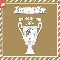 Baschi – Baschi - Bring En Hei