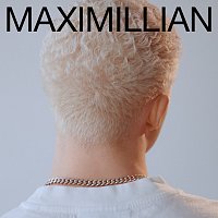 Maximillian – Too Young