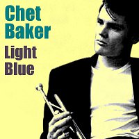 Chet Baker – Light Blue