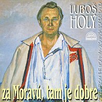 Přední strana obalu CD Za Moravú, tam je dobre - Portrét folklor. zpěváka