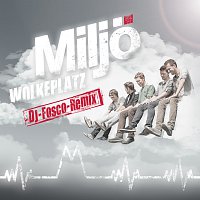 Miljo – Wolkeplatz [DJ-Fosco-Remix]