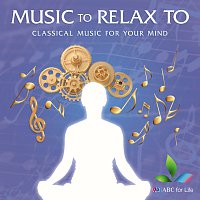 Přední strana obalu CD Music To Relax To: Classical Music For Your Mind
