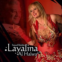 Sayed Balaha – Layalina Al Halwa