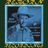 Red Foley – Hillybilly And Western Rhythm (HD Remastered)