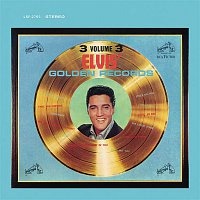 Elvis Presley – Elvis' Golden Records, Vol. 3