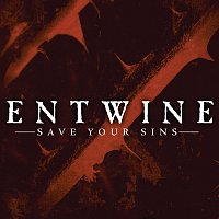 Entwine – Save Your Sins