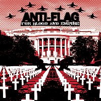 Anti-Flag – For Blood And Empire