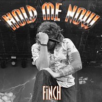 FiNCH – Hold Me Now