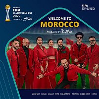 Přední strana obalu CD Welcome to Morocco (feat. Asma Lmnawar, Rym, Aminux, Nouaman Belaiachi, Zouhair Bahaoui, Dizzy Dross, FIFA Sound) [Official Song of the FIFA Club World Cup 2022]