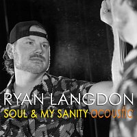 Soul & My Sanity [Acoustic]