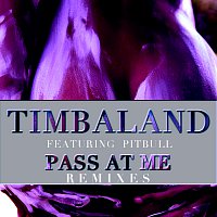 Timbaland, Pitbull – Pass At Me [Remixes]