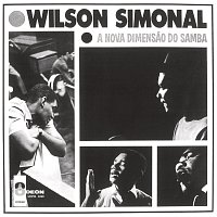 Wilson Simonal – A Nova Dimensao Do Samba