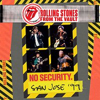 The Rolling Stones – From The Vault: No Security - San Jose 1999 [Live]