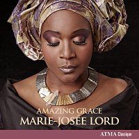 Marie-Josée Lord – Amazing Grace