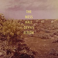 The Mess Hall – Devils Elbow