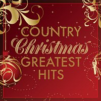 Různí interpreti – Country Christmas Greatest Hits