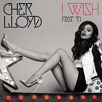 Cher Lloyd, T.I. – I Wish