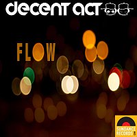Decent act – Flow