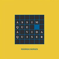Rodrigo Borges – Deixa Tudo Ser