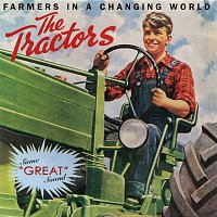 The Tractors – Farmers In a Changing World
