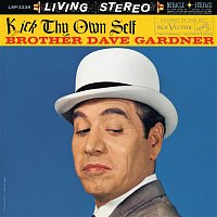 Brother Dave Gardner – Kick Thy Own Self