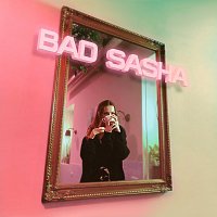 Bad Sasha – ?????? ????