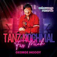 George McCoy – Tanz nochmal für mich
