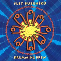 Různí interpreti – Slet bubeníků - Drumming Brew CD