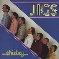 Jigs – Shirley